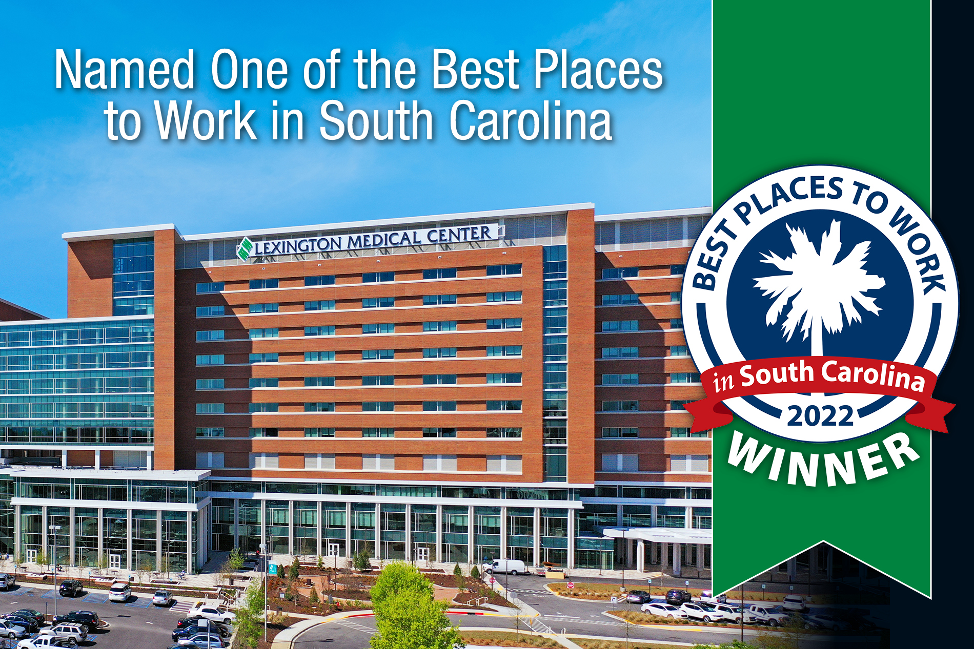 Photo of Lexington Medical Center along with Best Place to Work logo seal